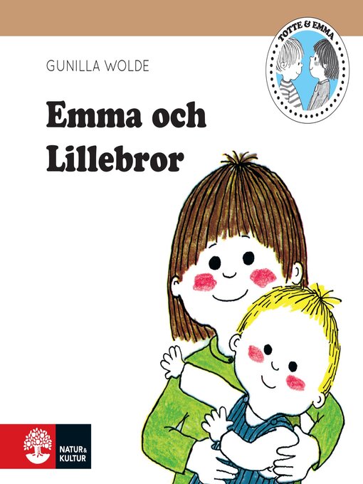 Title details for Emma och lillebror by Gunilla Wolde - Available